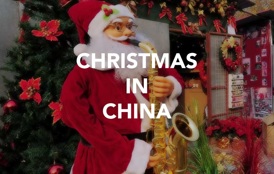 Christmas in China: Everything You Need to Know