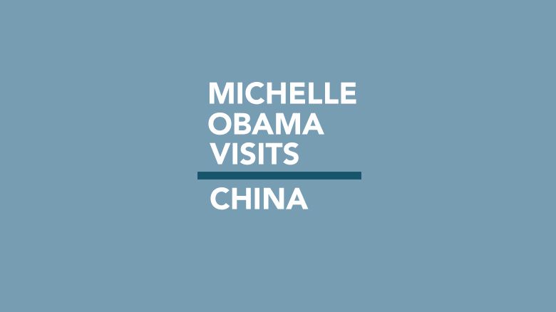 A Billion Views: Michelle Obama’s China Visit